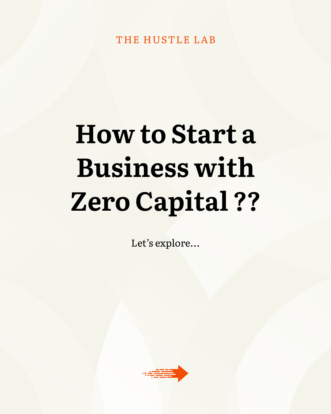 How to Start a Business with Zero Capital