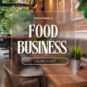 Home Baker / Food Business Launch Kit